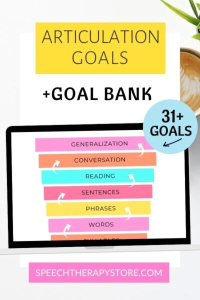 31 Articulation Goals For Speech Therapy Goal Bank Speech Therapy