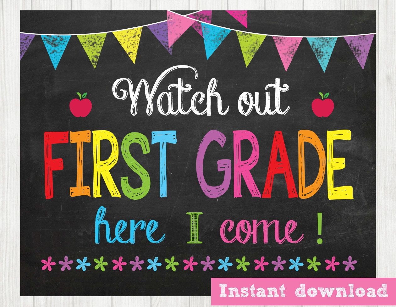 First Day Of 1st Grade Printable Sign Free