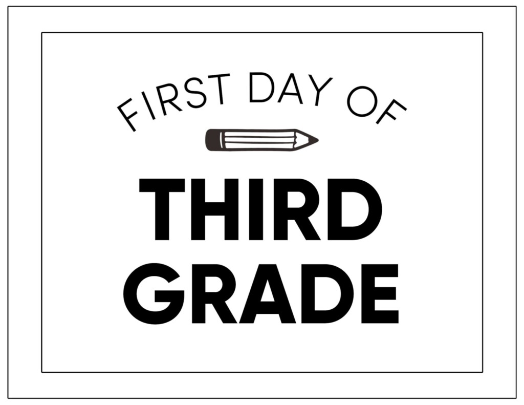 First Day Of 3rd Grade Sign Printable