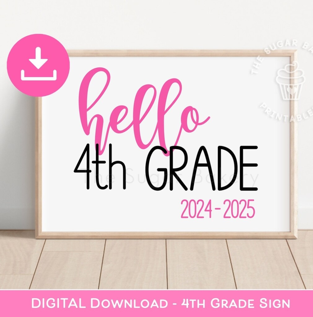 First Day Of 4th Grade Sign Printable First Day 4th Grade SIGN Hot 