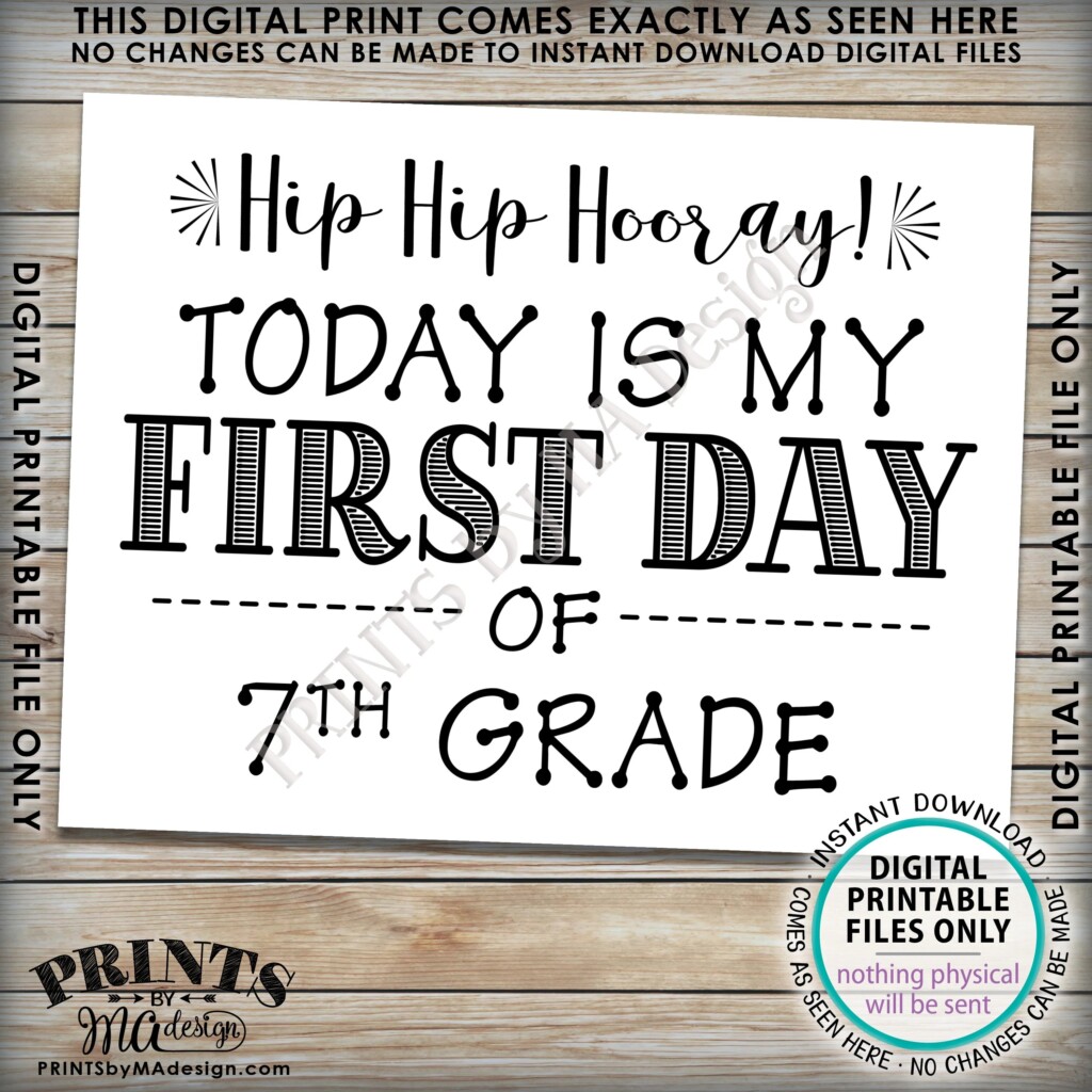 First Day Of 7Th Grade Sign Free Printable