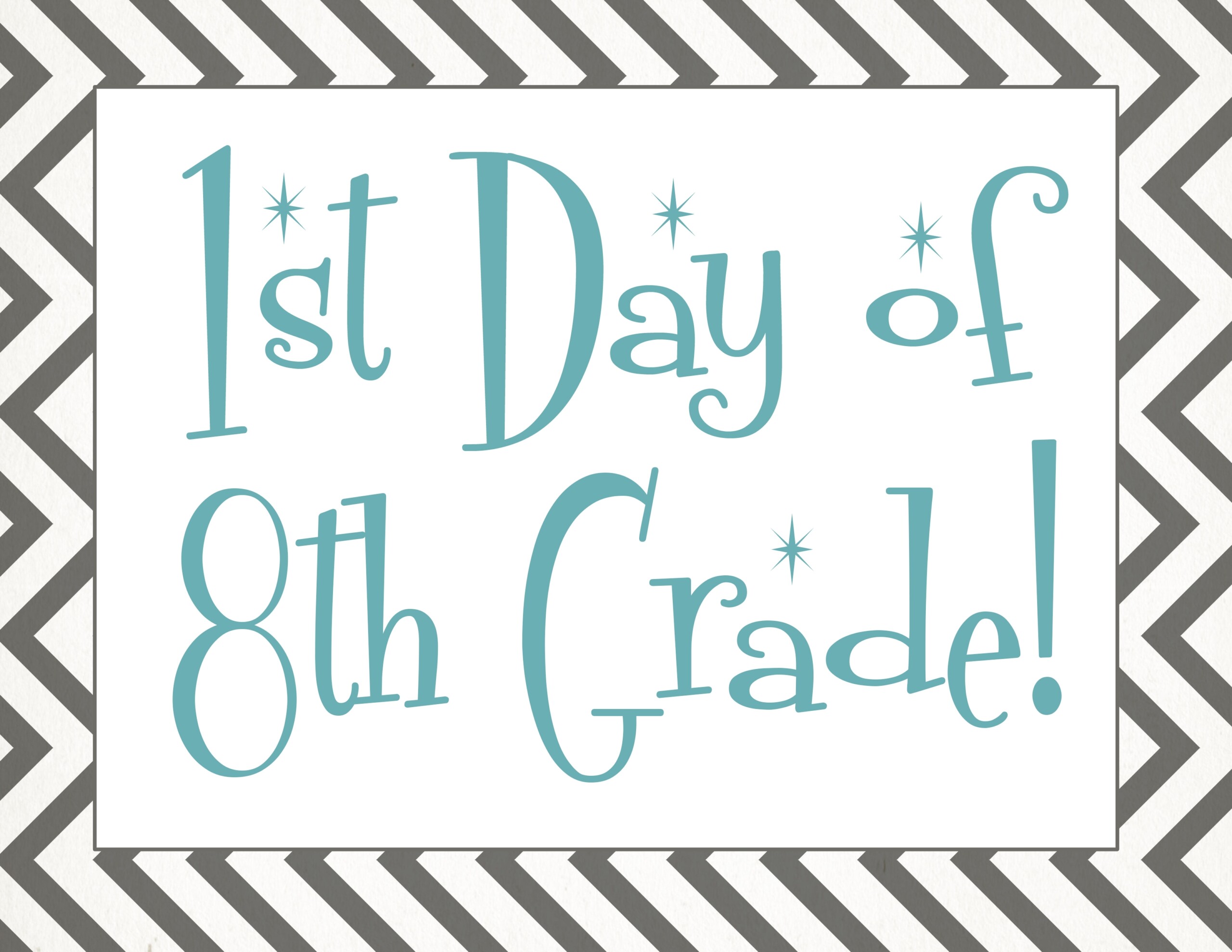 First Day Of 8th Grade Sign Free Printable 2024 Eryn Odilia