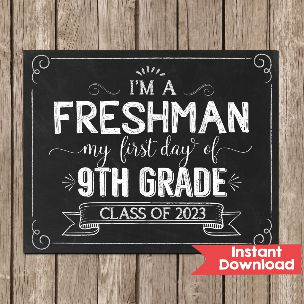 First Day Of 9Th Grade Free Printable Printable Templates Free