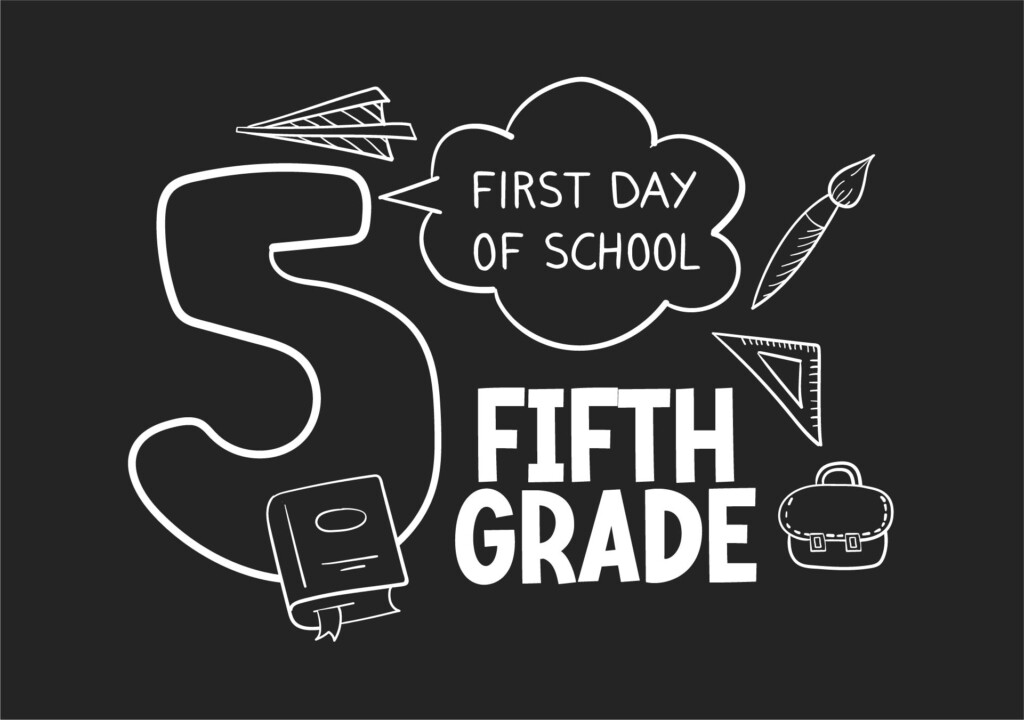 First Day Of Fifth Grade Sign Free Printable