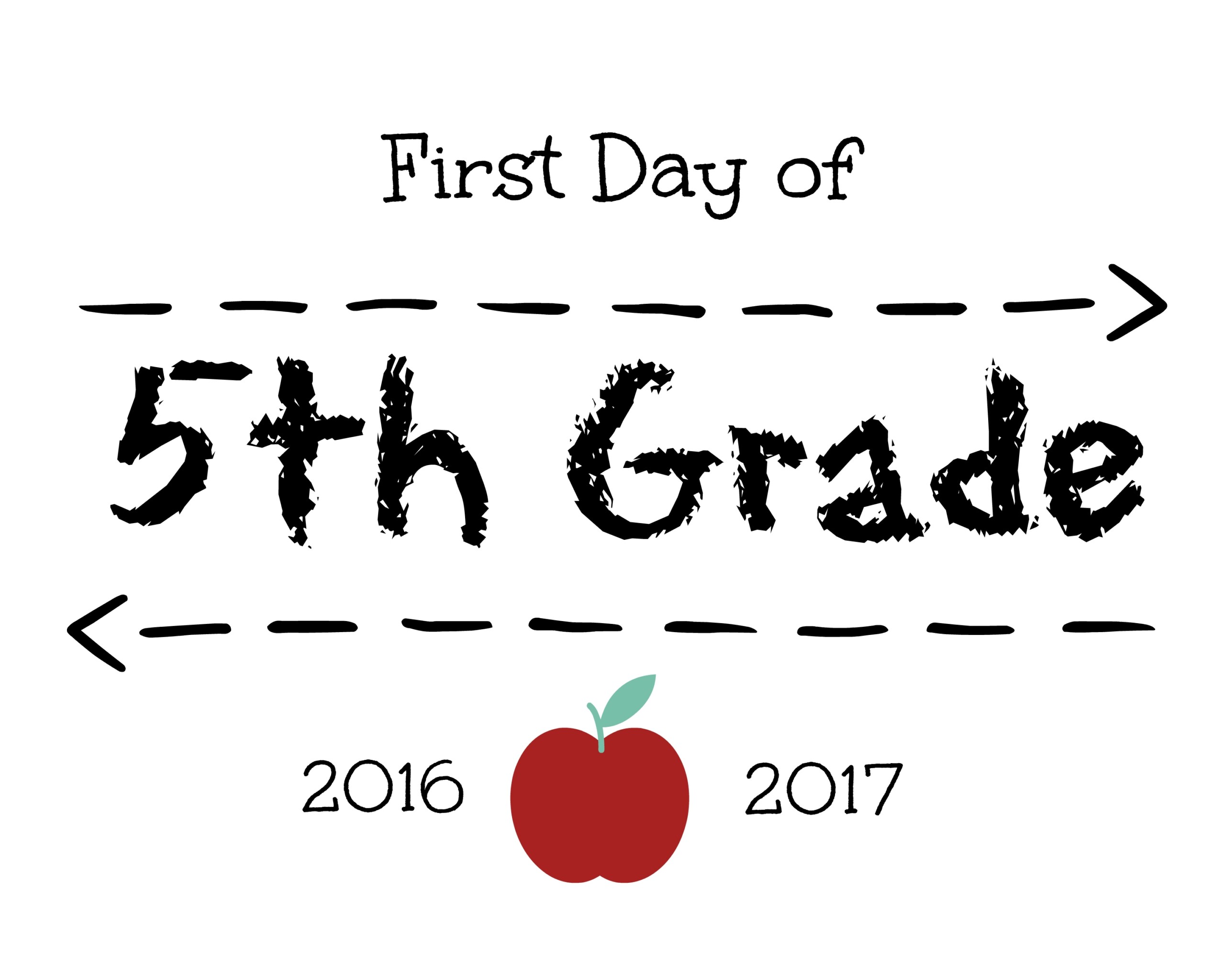 First Day Of Fifth Grade Sign Free Printable Printable Word Searches