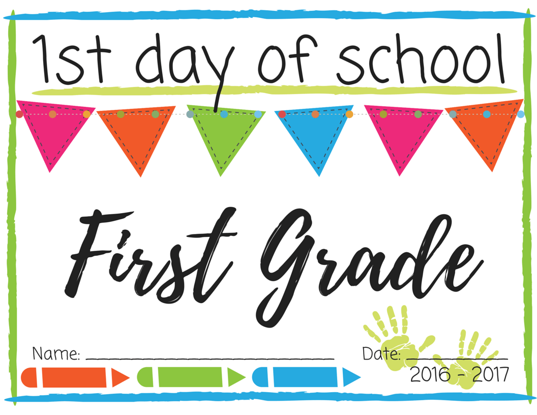 First Day Of First Grade Free Printable