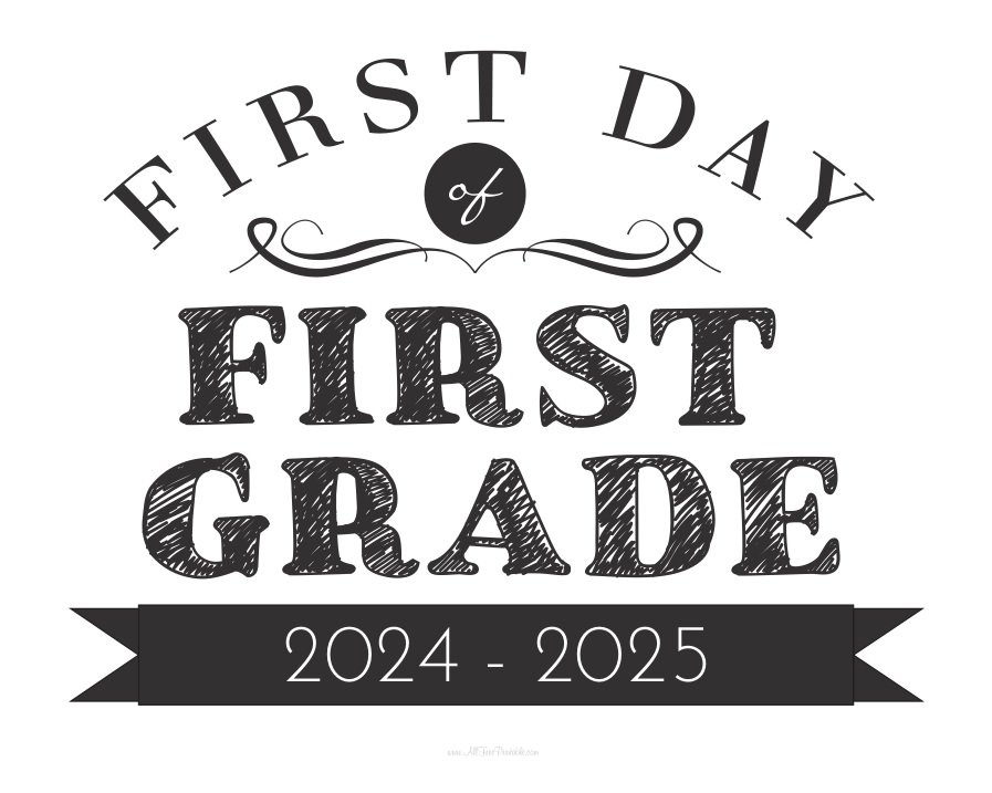 First Day Of First Grade Sign Free Printable