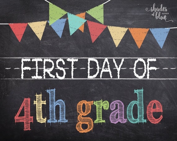 First Day Of Fourth Grade Free Printable