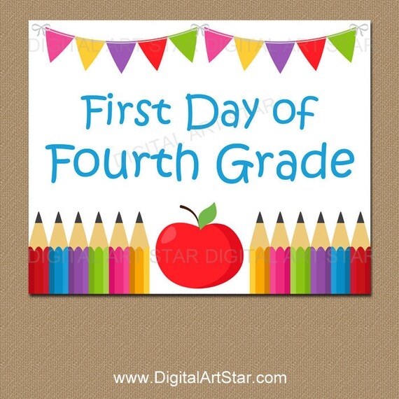 First Day Of Fourth Grade Printable Sign