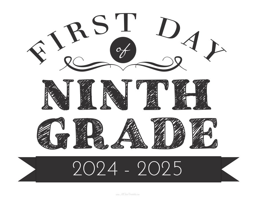First Day Of Ninth Grade Sign Free Printable