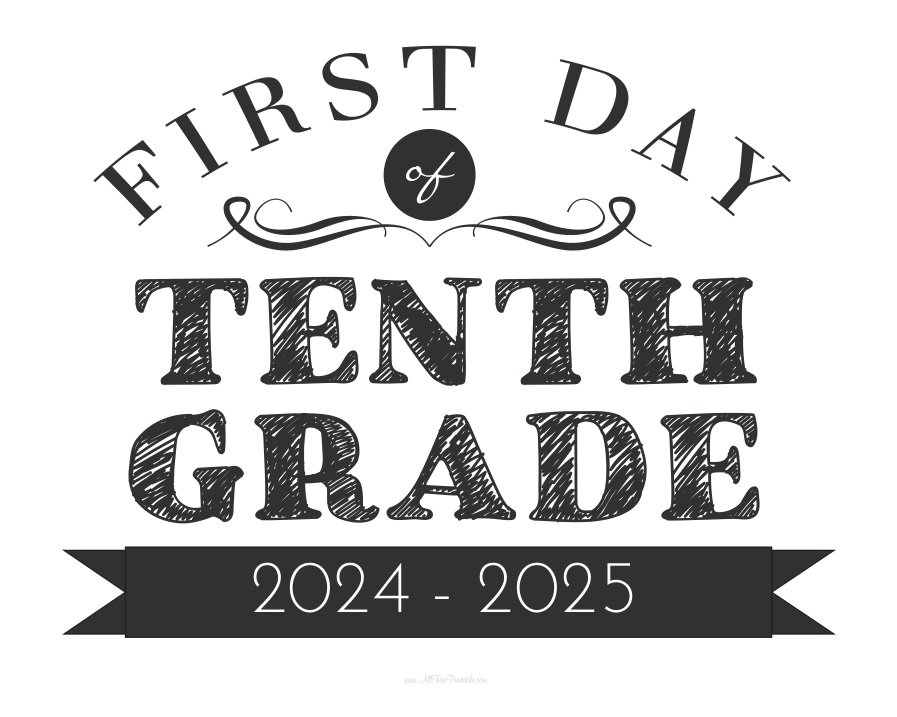 First Day Of Tenth Grade Sign Free Printable