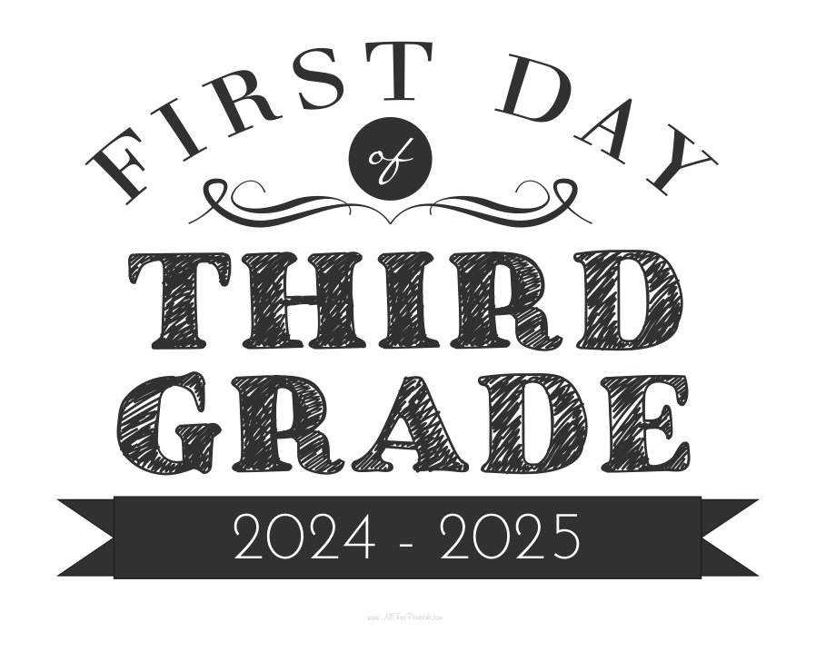 First Day Of Third Grade Sign Free Printable