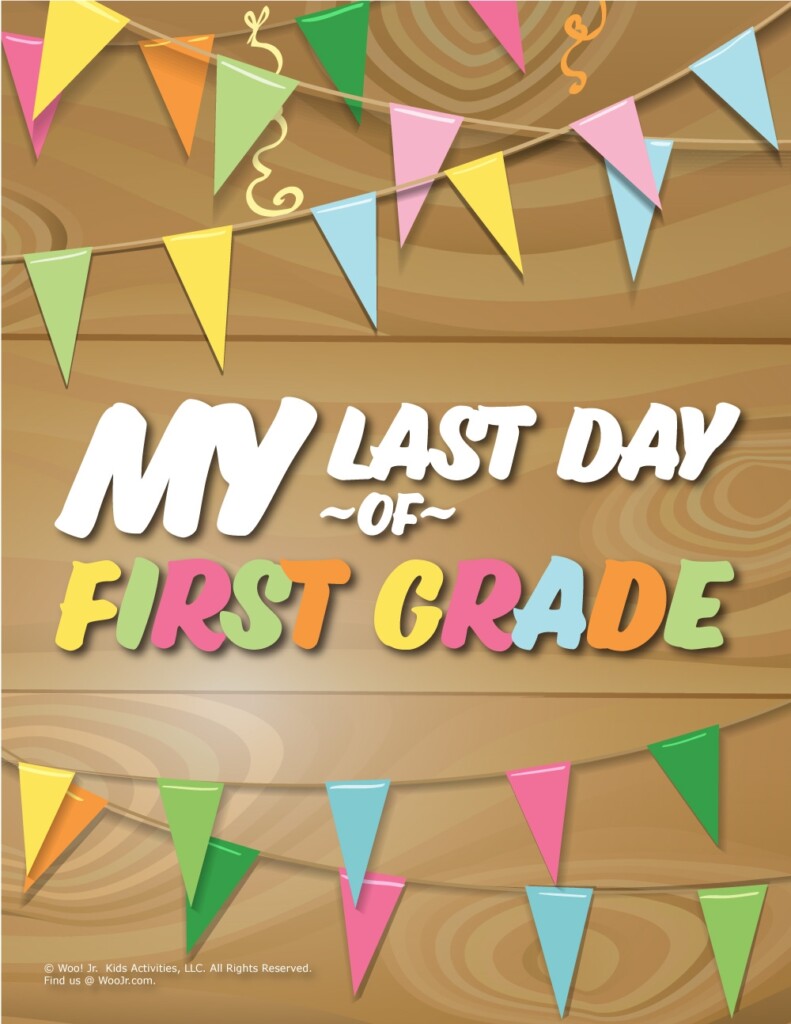 Last Day Of 1st Grade Sign Wood Woo Jr Kids Activities Children 