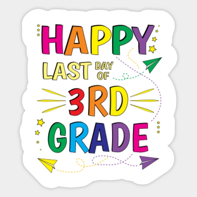 Last Day Of 3Rd Grade Printable