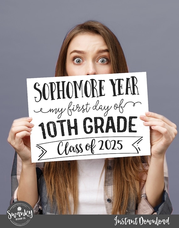 Printable First Day Of 10th Grade Sign Sophomore Year First Day Of 
