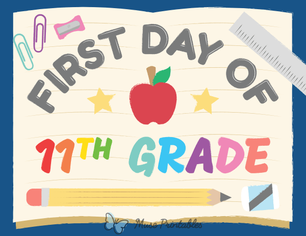 Printable First Day Of 11th Grade Sign