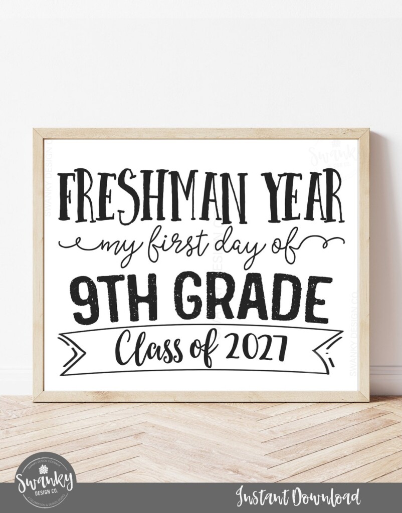 Printable First Day Of 9th Grade Sign First Day Of Freshman Etsy