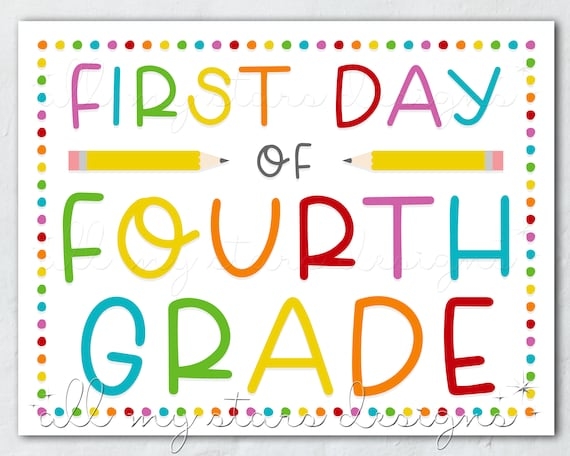 PRINTABLE First Day Of Fourth Grade Sign Instant Download Etsy